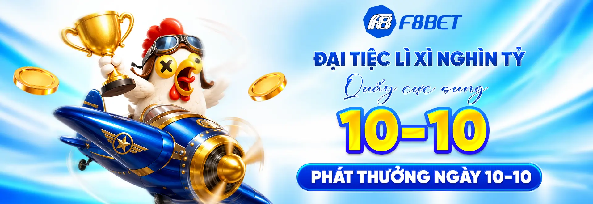 F8BET – Đại tiệc lì xì nghìn tỷ, quẩy cực sung 10-10, phát thưởng ngày 10-10